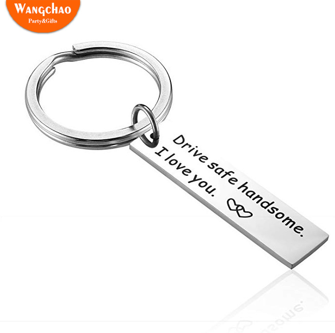 Drive safe handsome I love you key chain for Boyfriend Anniversary Valentines Day Wedding Souvenir Stocking Stuffers