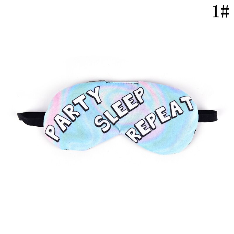 Mascarilla 3D para dormir, máscara para descanso de viaje, relajación, protección para los ojos, parche para dormir, mascarilla de descanso ojo: party sleep repeat