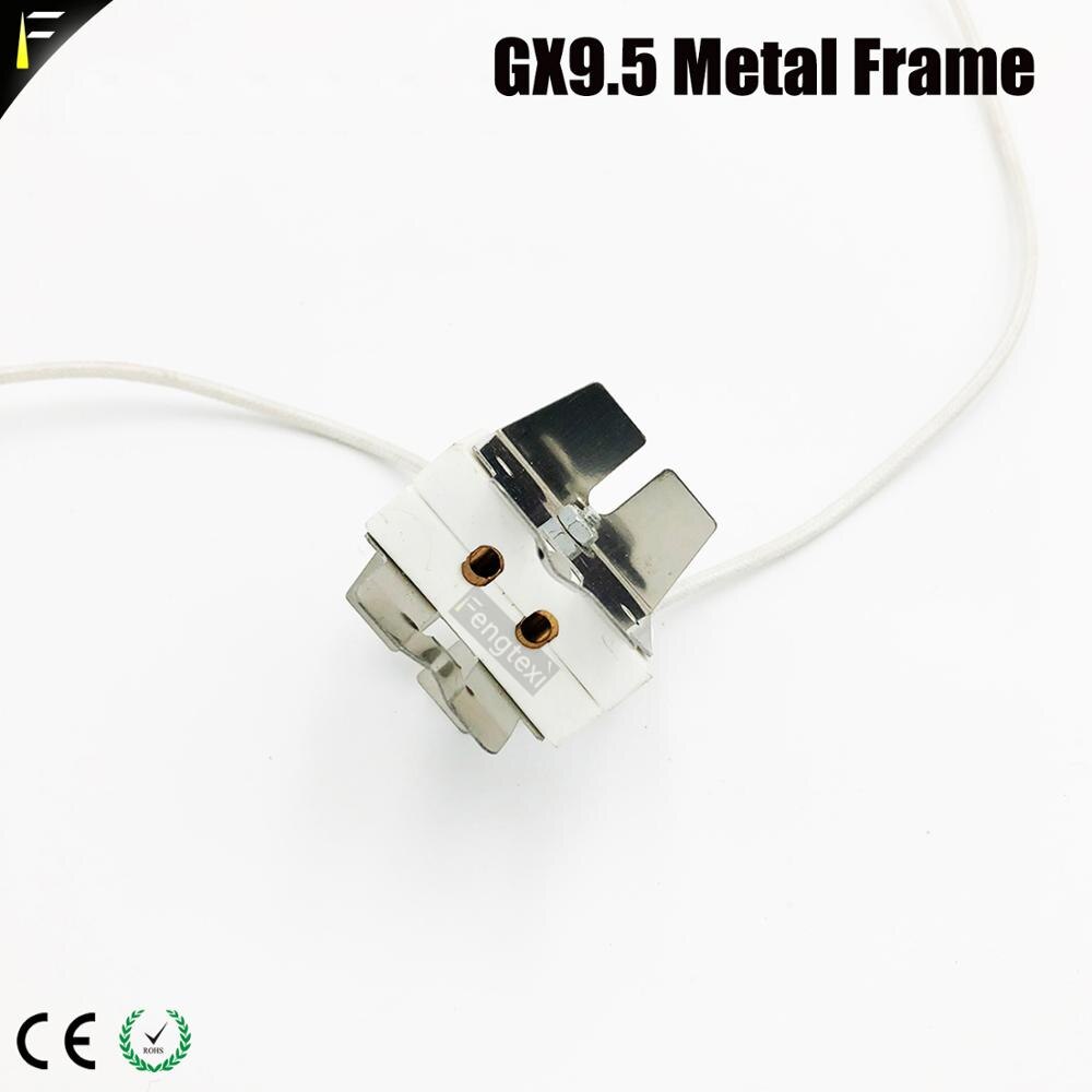 GY9.5/GX9.5 Base Lamphouder Stopcontact Voor Stage Gloeilamp Keramiek Pin Base Houder Voor 150W200W250W Moving Head licht: GX9.5 Metal Frame