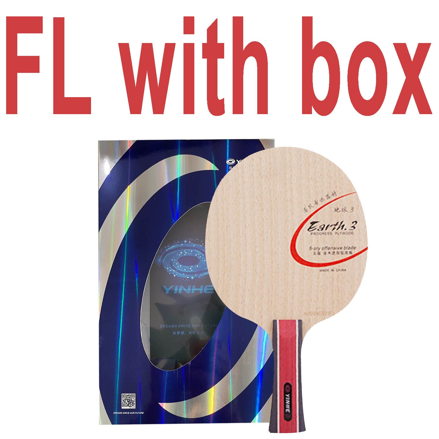 Milky Way Galaxy YINHE Earth.3 E-3 E3 E 3 table tennis pingpong blade: FL with box