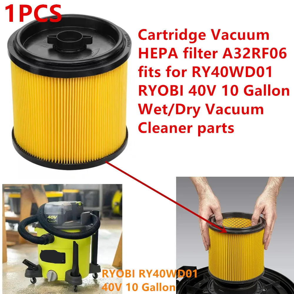 1 PACK Cartridge Vacuum HEPA filter A32RF06 compatible with RYOBI RY40WD01 40V 10 Gallon Wet/Dry Vacuum Cleaner parts