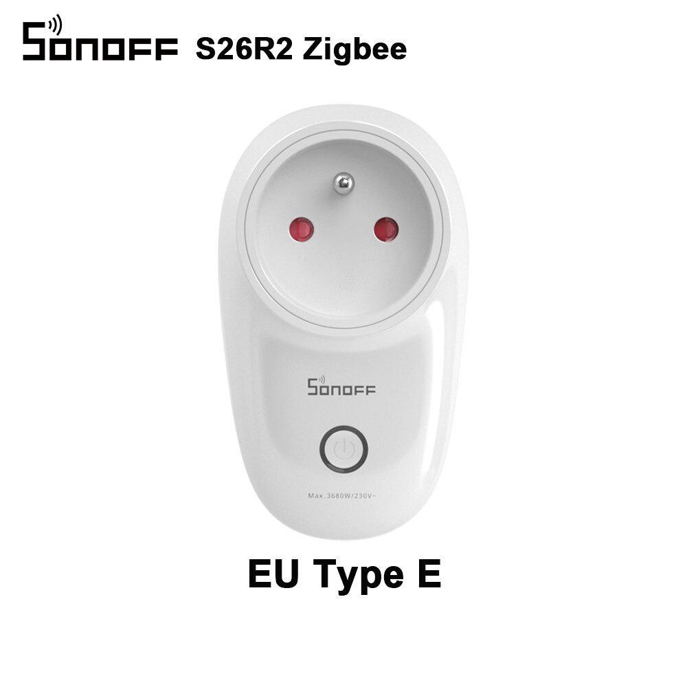 Sonoff  s26 r 2zb zigbee socket plug smart home plug 16a uk/ de/ fr voice remote control switch works with sonoff zb bridge alexa: S26 r 2zb fr