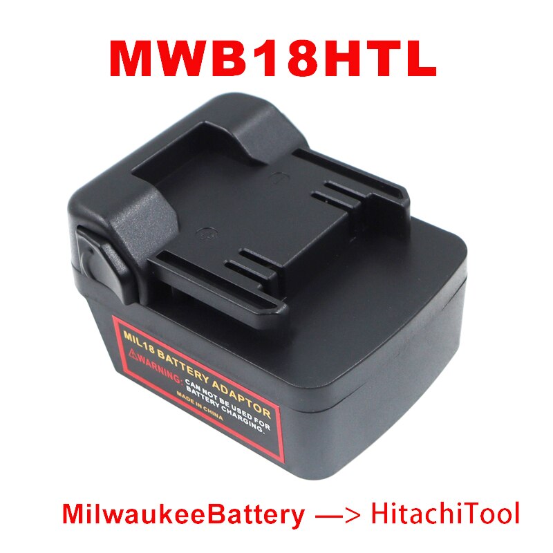 Adapter Konverter Für Hitachi Hikoki 18V Lithium-Werkzeug BSL1830 Für Makita Dewalt Bosch Milwaukee Worx Schnittstelle Li-Ion Batterie: MWB18HTL