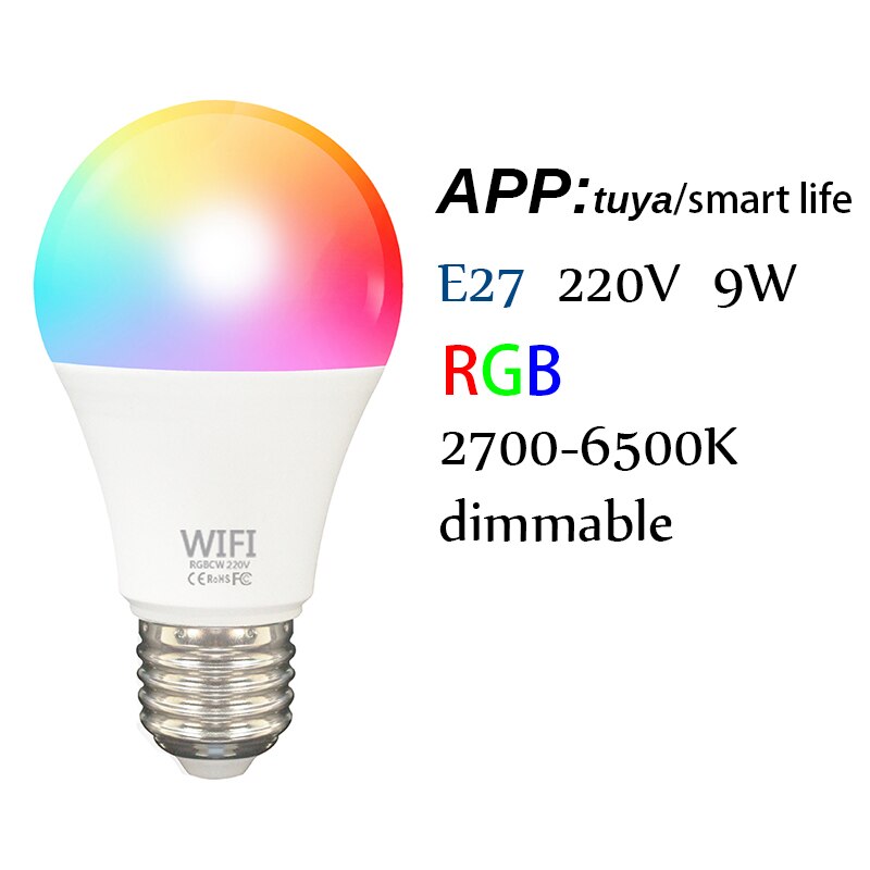 Wifi Smart LED Light Bulb 9W E27/B22 1000LM RGBCW Dimmable For Alexa/Google Home Smart Wifi Light Bulb: E27 220V