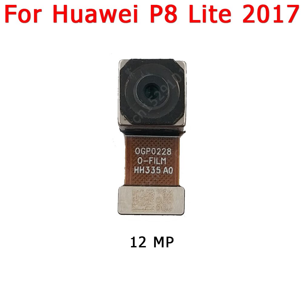 Original Front and Rear Back Camera For Huawei P8 Max P8Max Main Facing Camera Module Flex Replacement Spare Parts: P8 Lite 2017 Back