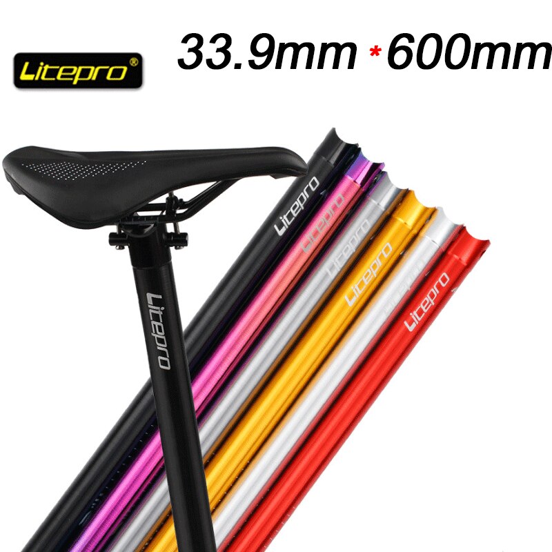 Litepro Vouwfiets Zadelpen Fiets Zadelpen 33.9*600Mm Ultralight Aluminium Fietsstoeltje Buis Accessoires