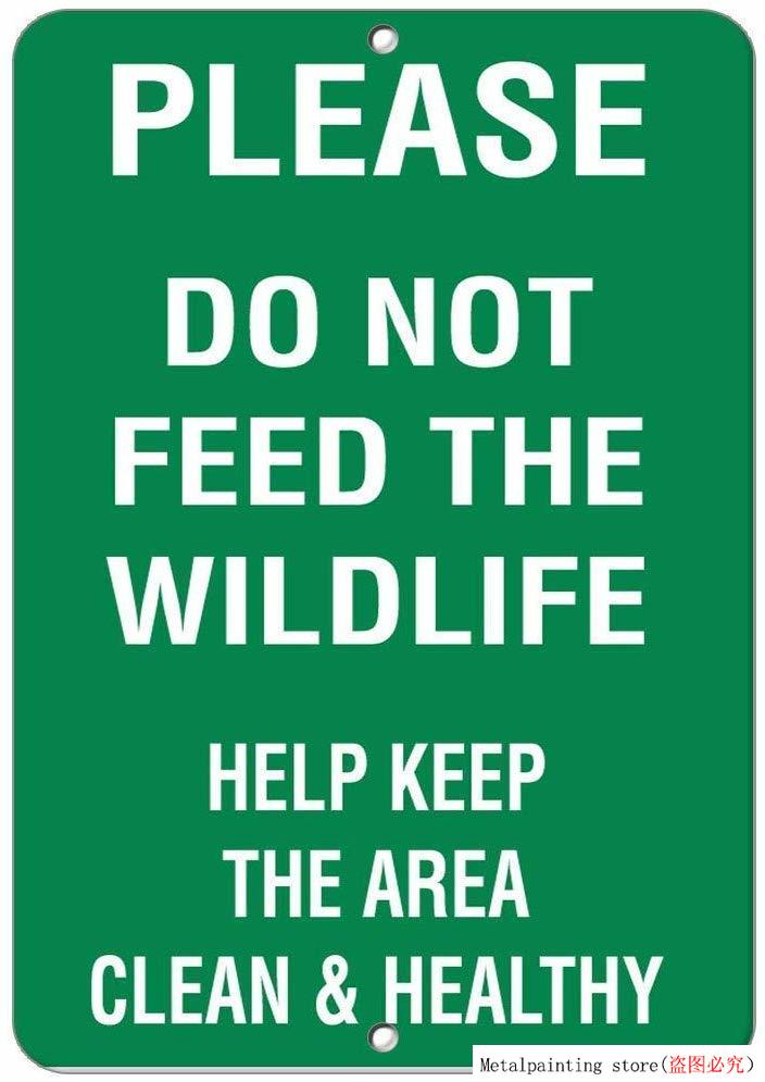 Metal Road Sign Please Do Not Feed Wildlife Keep Clean & Healthy Wall Decor Retro Tin Sign Aluminum for Wall Decor
