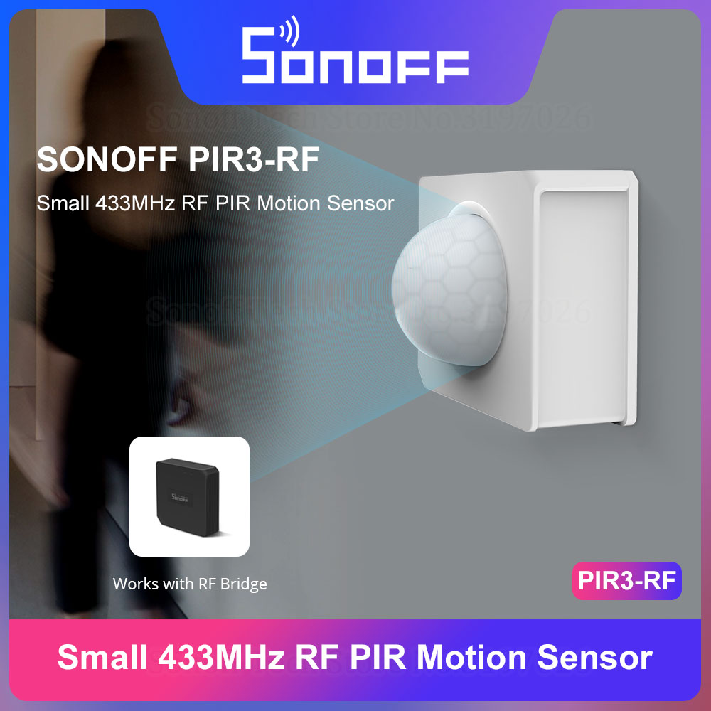 SONOFF PIR3-RF 433MHz Motion Sensor Arbeit mit RF Brücke Smart Szene Dual Modus Schalt Alarm Benachrichtigung über eWeLink IFTTT