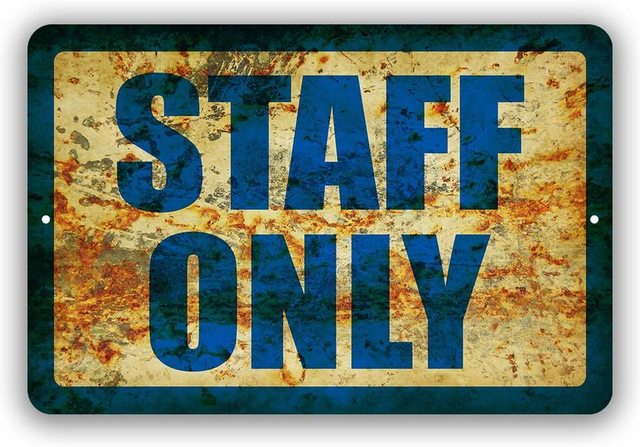 "Please Staff Only" Sign | 7" x8" Plastic: 4 / 20x30cm