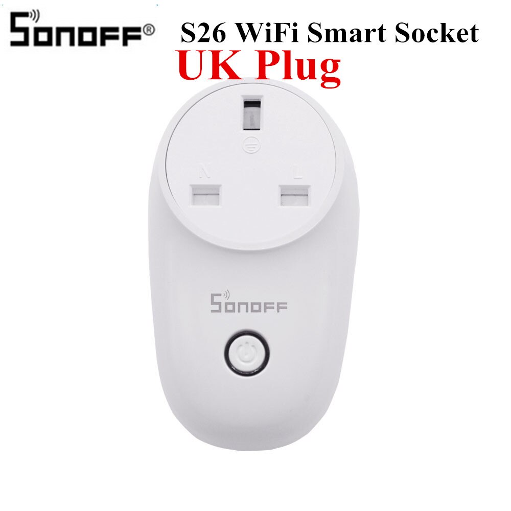 SONOFF S26 PLUG USEFUL Socket Electric Wifi Smart Sockets PlUG Switch UK Store: S26 UK
