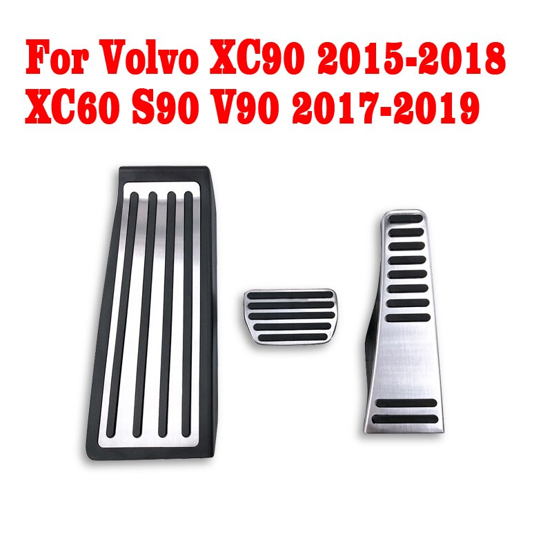 För volvo  xc90 xc60 s90 v90 bilaccelerator fotstöd pedal broms koppling pad tillbehör: Xc90 2018-2020 3 st