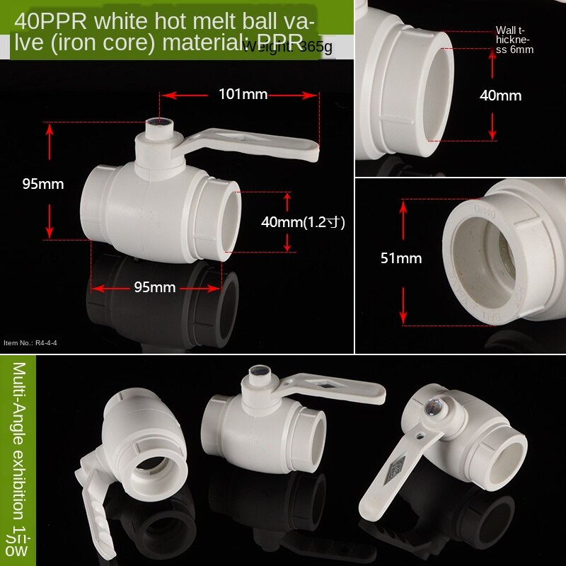 1/2 IN-20 3/4 IN-25 1 inch-32PPR melt ball valve wire wire ball valve live ball valve switch accessories thickened: 40PPR Hot melt ball