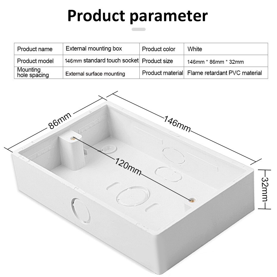 External Mounting Switch Box 146mm*86mm*32mm for 146*86mm Standard Switch and Socket Apply For Any Position of Wall Surface