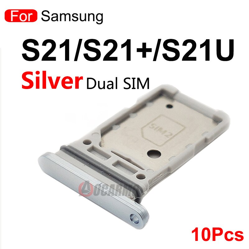 10 pces para samsung galaxy s21 ultra s21 plus s21 + s21u duplo sim cartão único sim bandeja slot para cartão titular peças de reposição: Dual SIM--Silver