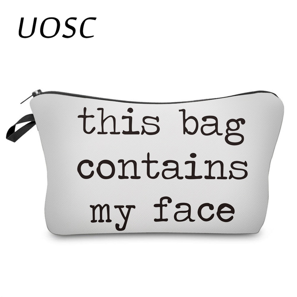 UOSC 3D Afdrukken Cosmetische Tas Mode Vrouwen Make-Up Tas Met "Deze Tas Bevat Mijn Gezicht" Brief