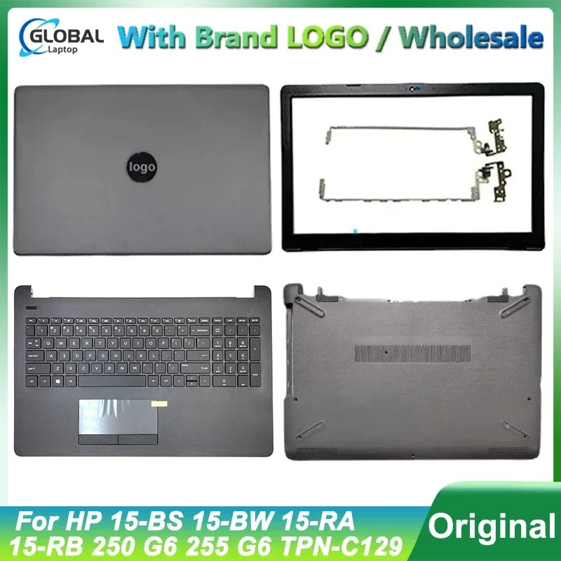 Laptop Case for HP 15-BS 15-BW 15-RA 15-RB 250 255 G6 TPN-C129 LCD Back Cover/Front Bezel/Palmrest/Bottom Case/Hinges Gray