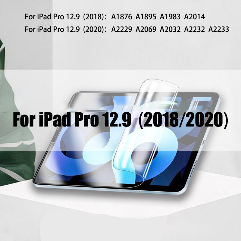 Hydrożel Film dla nowego ipada Pro 11 10.2 12.9 9.7 10.5 9 Screen Protector dla Ipad 8 Mini 6 5 2 3 Air 4 Gen 1 2021 2020 bez szkła: Pro 12.9 (2018-2020)