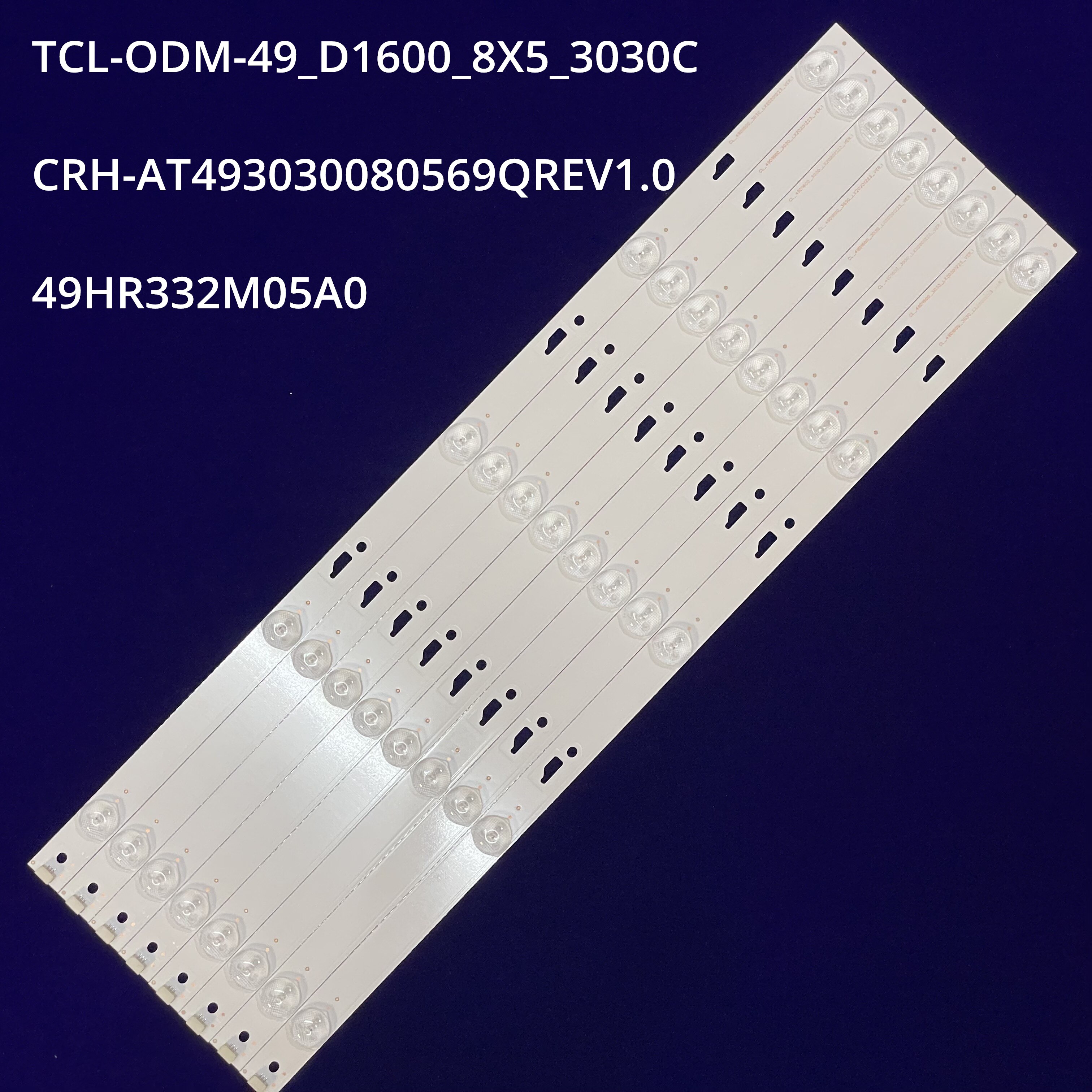 Bande LED pour TCL 49D1600 ODM 49 _ d1600 8X5 3030C 49E301 49U3600C CRH-AT493030080569QREV1.0 8 pièces