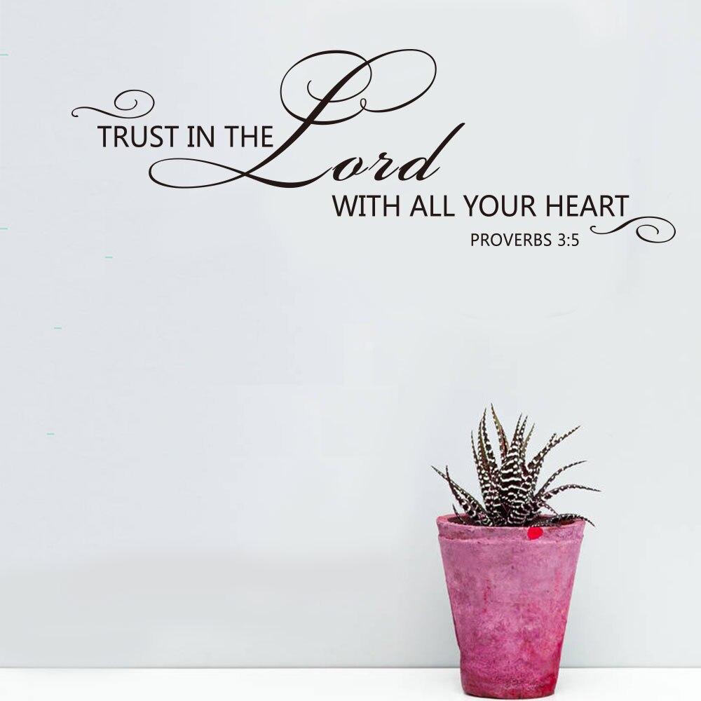 Proverbs 3:5 trust in the lord with all your heart... – Grandado