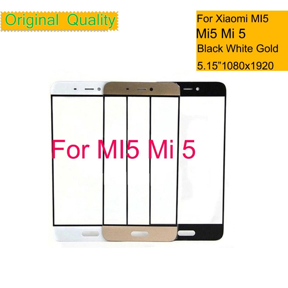 Original For Xiaomi MI5 Mi5 Mi 5 Standard Touch Screen Panel Front Outer Glass Lens MI5 Touchscreen NO LCD Without Digitizer