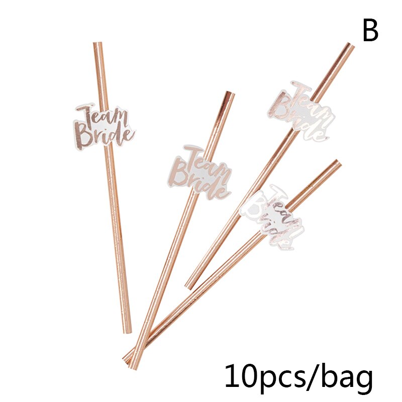 10Pcs Bruid Om Rose Goud Stro Team Bruid Bruiloft Drinken Vrijgezellenfeest Decoratie: B