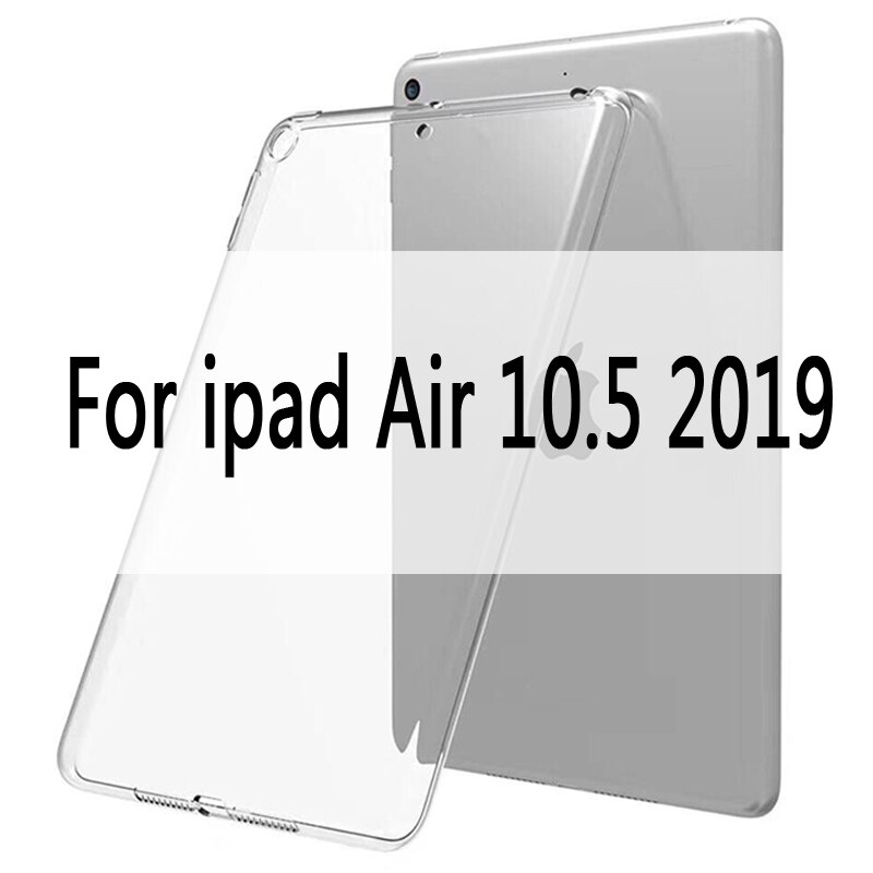 Case For iPad 10.2 MiNi 2 3 4 5 TPU Transparent Silicone Shockproof Cover For iPad Pro 10.5 Air 1 2 Back Case: For Air 10.5 2019