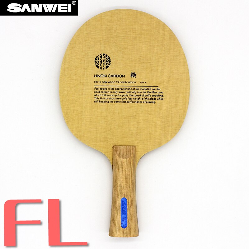 SANWEI HC6S Hinoki di Carbonio lama tennis Da Tavolo/ping pong lama/lama di tennis da tavolo pipistrello: shakehand  lungo  FL