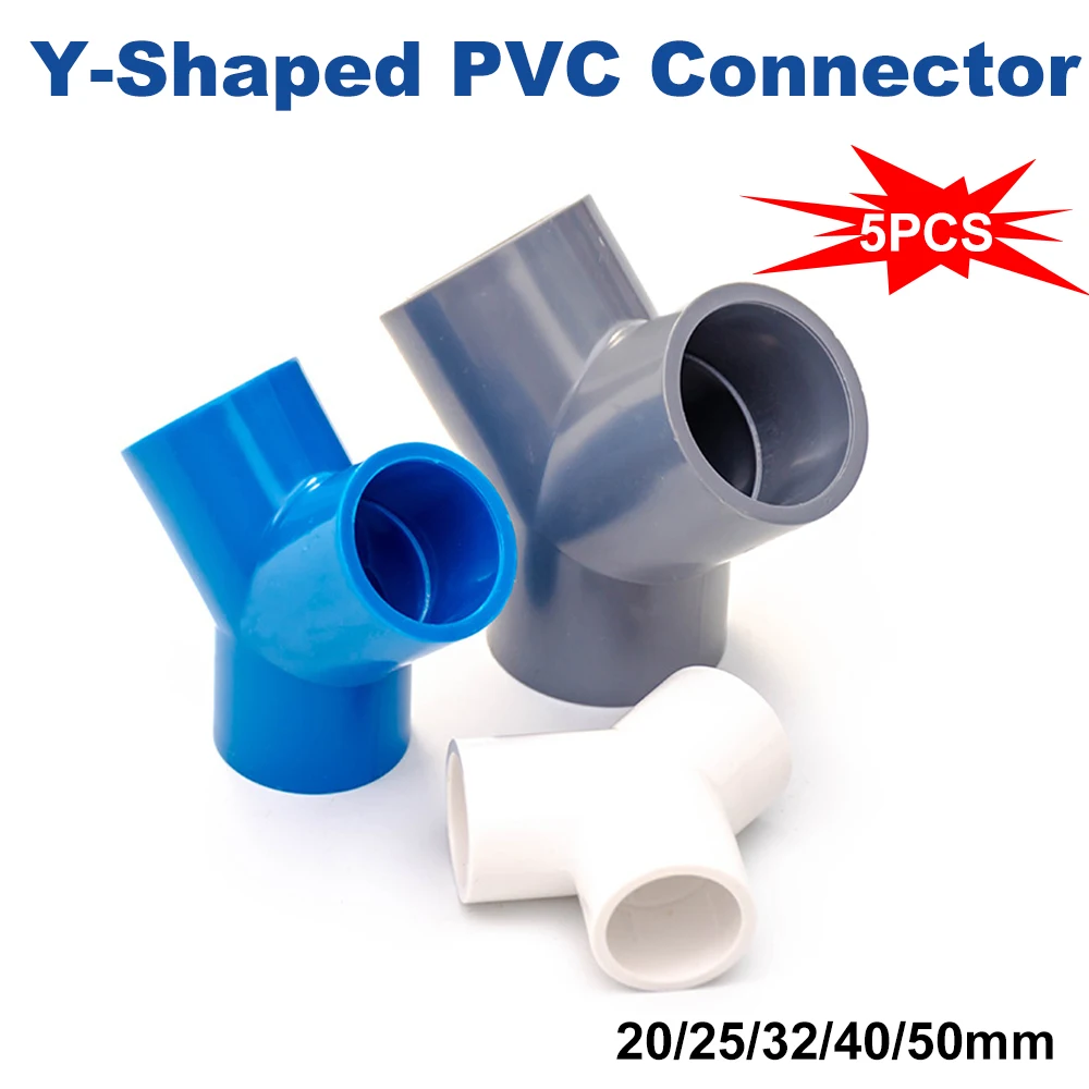 5PCS 3 Way Y Shaped PVC Connector 20/25/32/40/50mm Furniture Garden Irrigation System Parts Aquarium Fish Tank Pipe Tube Adapter