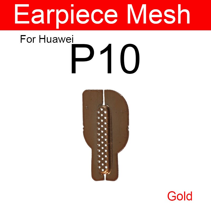 Anti-dust Earpiece Speaker Mesh For Huawei P10 P20 P30 P40 Lite Pro P10 Plus Ear Speaker Dust-proof Grill Net Repair Part: P10 Gold