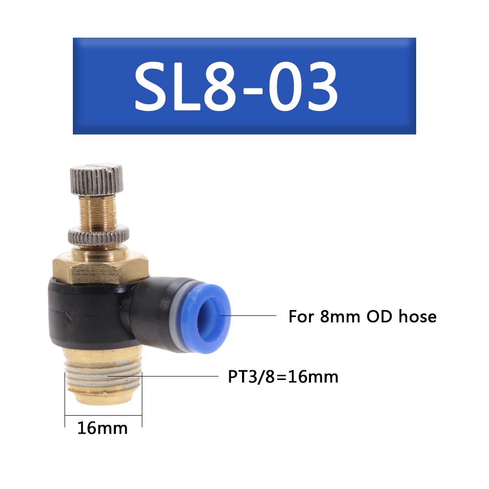 SL 4 6 8 10 12mm Fast connection Pneumatic Fitting M5" 1/8" 1/4" 3/8" 1/2 air speed Regulating valve throttle valve: SL8-03