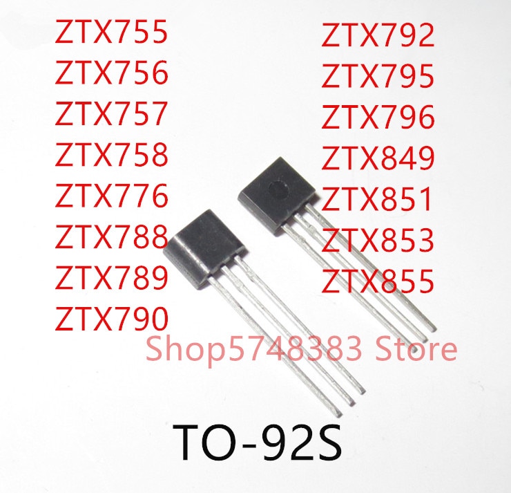 10PCS ZTX755 ZTX756 ZTX757 ZTX758 ZTX776 ZTX788 ZTX789 ZTX790 ZTX792 ZTX795 ZTX796 ZTX849 ZTX851 ZTX853 ZTX855 TO-92S