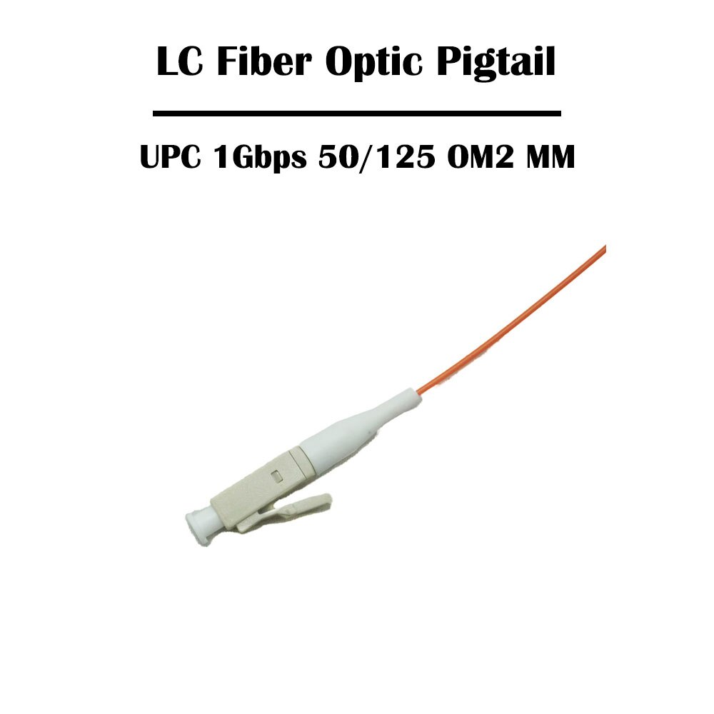 100 Pieces 1.5 Meter LC UPC/APC SM Single Mode 9/125 /MM Multi Mode Simplex 0.9mm FTTH OM1-OM4 Ethernet: UPC OM2