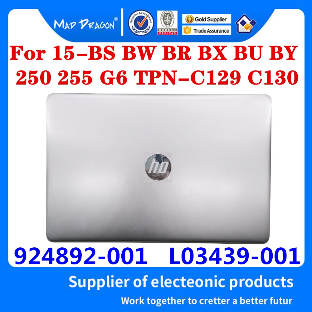 924892-001 L03439-001 AP204000181 per HP 15-BS BR BU BW 250 255 G6 TPN-C129 C130 computer portatile Lcd coperchio posteriore coperchio posteriore Silve: L03439-001