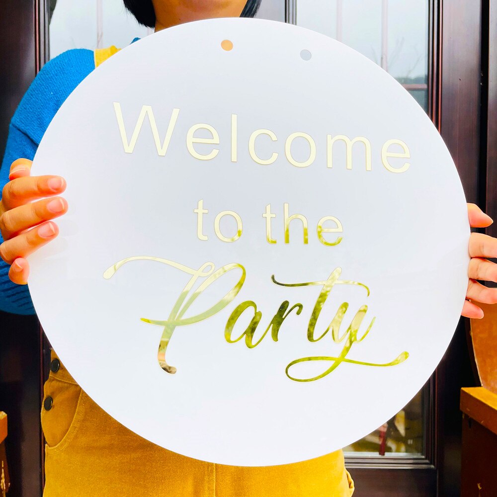 Welcome To The Party White Acrylic Circle Sign Unique Wedding Birthday Party Welcome Sign Entrance Plate Wall Decor