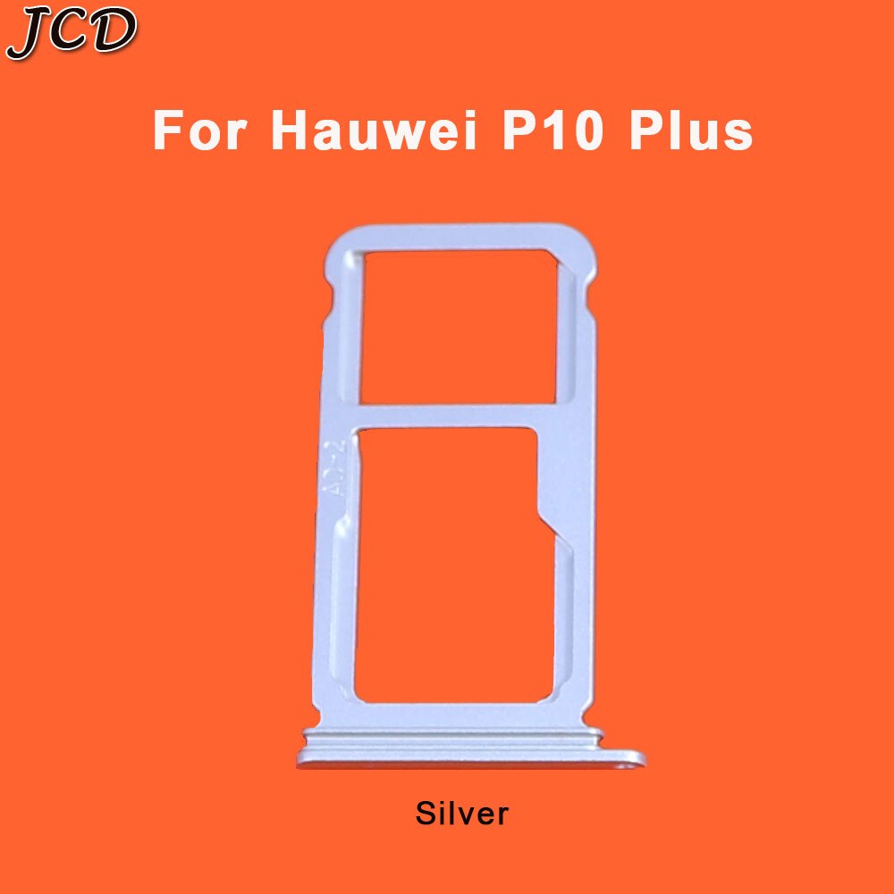 JCD Voor Huawei P10/P10 Plus/P10 Lite Sim-kaart Lade Houder Met Micro SD Card Tray Slot houder Vervanging Deel: P10 Plus Silver