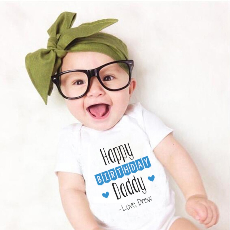 Happy Birthday Dad Printed Baby Rompers Cotton Infant Body Short Sleeve Clothes Baby Jumpsuit Baby Boy Girl Clothes