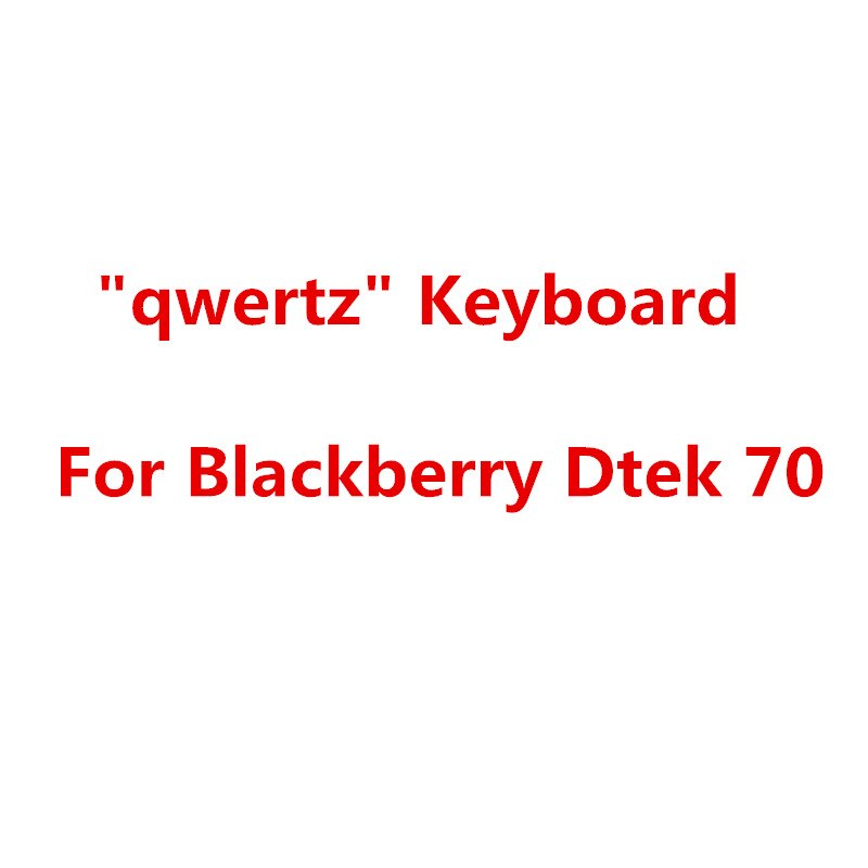 QWERTZ Keyboard For BlackBerry DTEK70 / Keyone Key One Keyboard Button Flex Cable Keypad For BlackBerry DTEK 70 Repair Parts