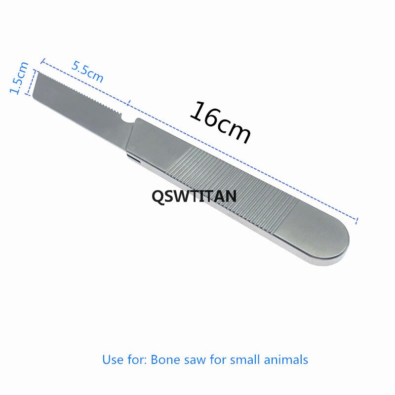 Rvs Bone Saw 15Cm Voor Vinger Bone Saw Veterinaire Orthopedie Instrumenten: 1PCS  B