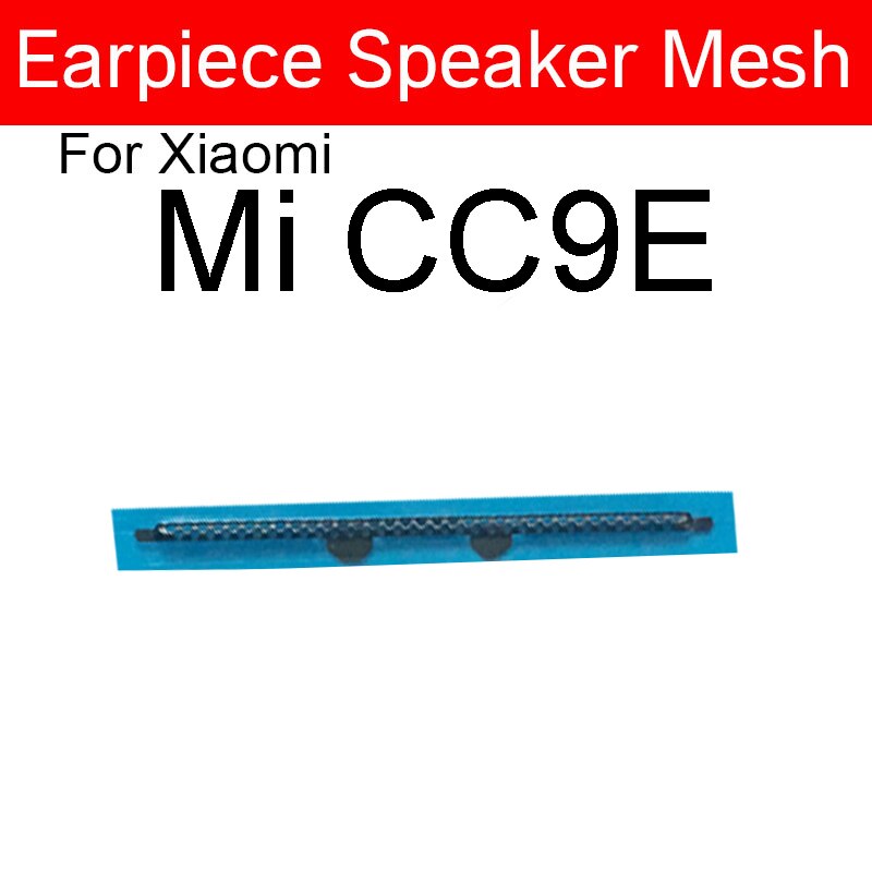 Hörer Lautsprecher Gittergewebe Für Xiaomi Mi 9 9T 8 Profi Lite Mi 6 6X 5X 5 8SE CC9E Mi hinweis 10 Lite Anti-staub EarSpeaker Staub-nachweisen Grill: Mi CC9E