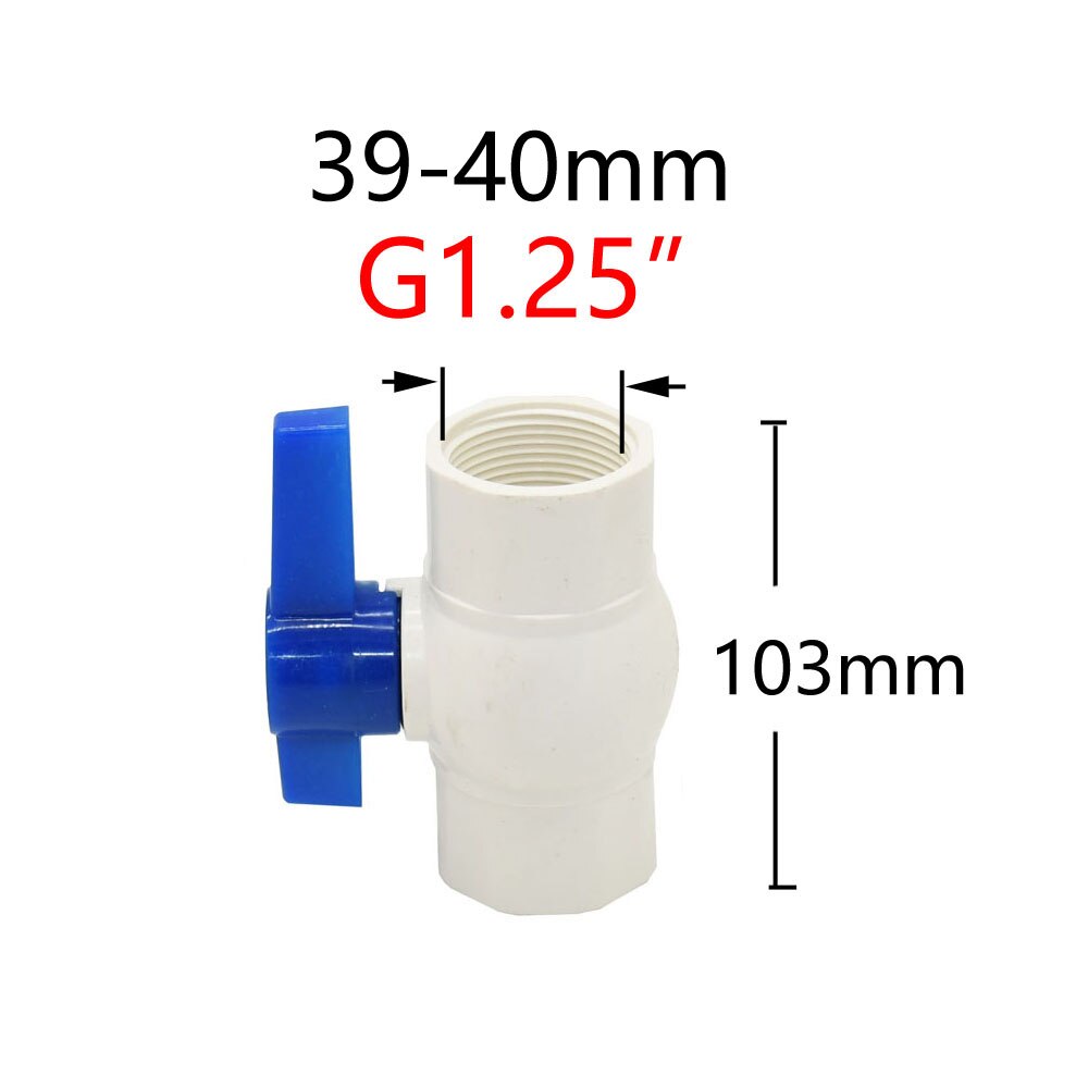 1/2 3/4 1/1.25/1.5/2/2.5 Inch Female Thread Pipe PVC Valve Connector Water Pipe Ball Valve Agriculture Irrigation Fittings: G1.25