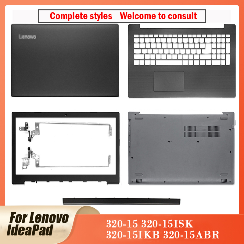 For Lenovo IdeaPad 320-15 320-15ISK 320-15IKB 320-15ABR Series Laptop LCD Back Cover Front bezel Hinges Palmrest Bottom Case