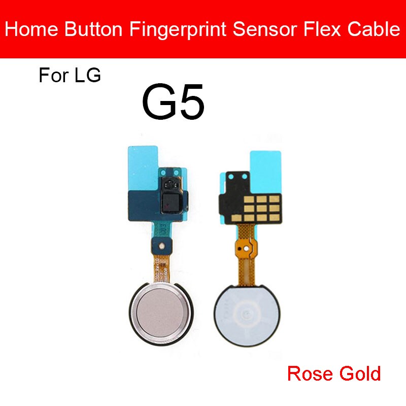 Heimat Taste Fingerabdruck Sensor biegen Kabel Für LG G5 G6 G7 ThinQ G710 Nexus 5X Finger Leser berühren Sensor biegen Band Ersatzteile: G5 Rose Gold