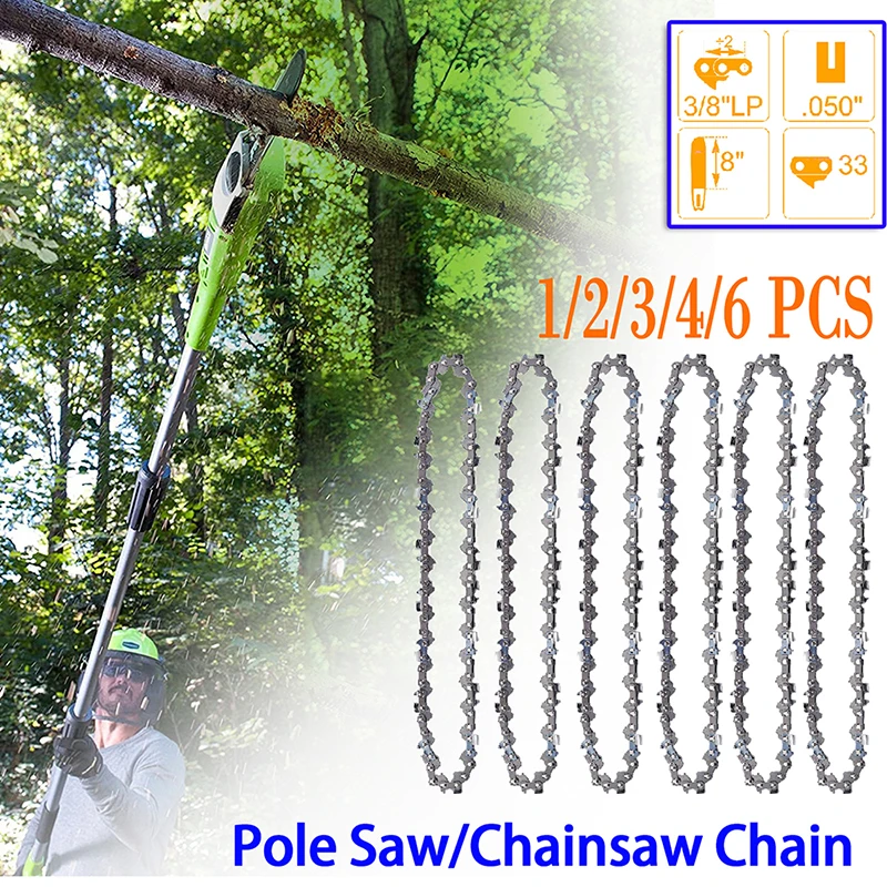 8 Inch 33 Drive Link Chainsaw Chain 3/8" LP 16 Cutter .050" Gauge Pole Saw for Pruning and Felling of Fruit Trees Saw Parts