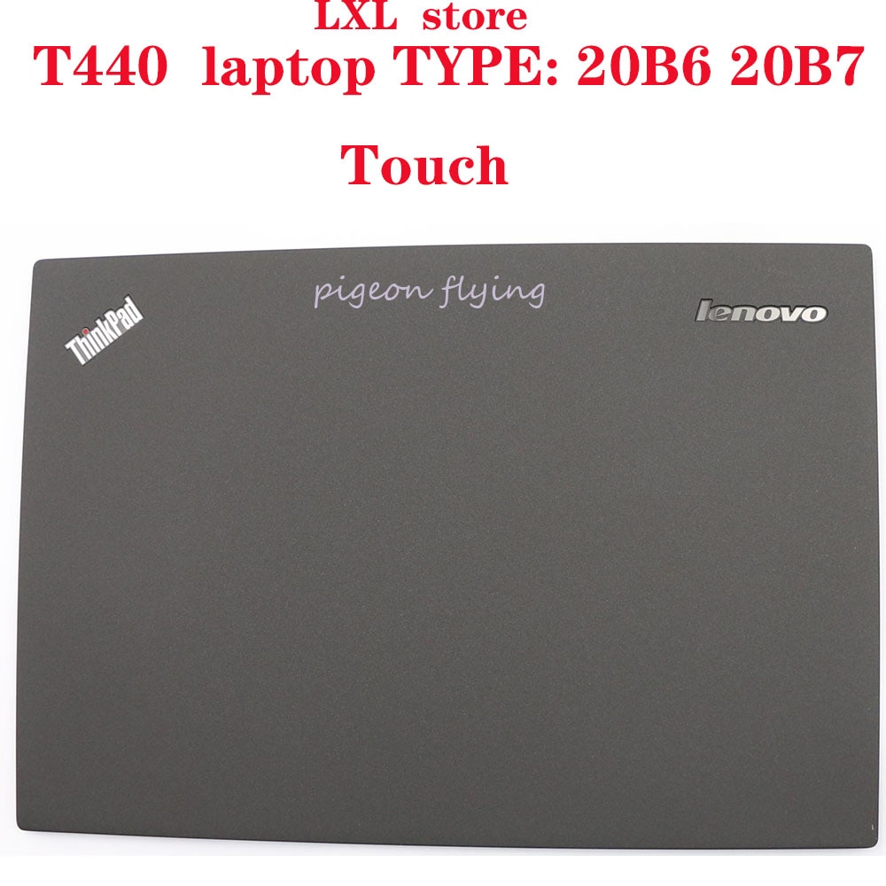 T440 LCD Rear cover voor Thinkpad laptop 20B6 20B7 LCD cover met touch FRU 04X5457 SCB0A20712 100% OK