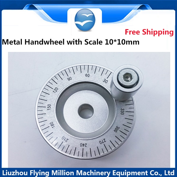 CNC Metall Handrad mit Skala 10*10mm Durchmesser 63mm anzug für rutsche tisch mit Dreh griff 100mm