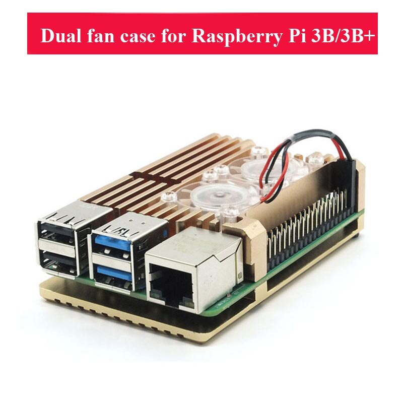 Dual fan Raspberry Pi 4 Model B / 3B + / 3B 4 color aluminum metal case with super two cooling fans + radiator suitable for RPI: Golden for 3B