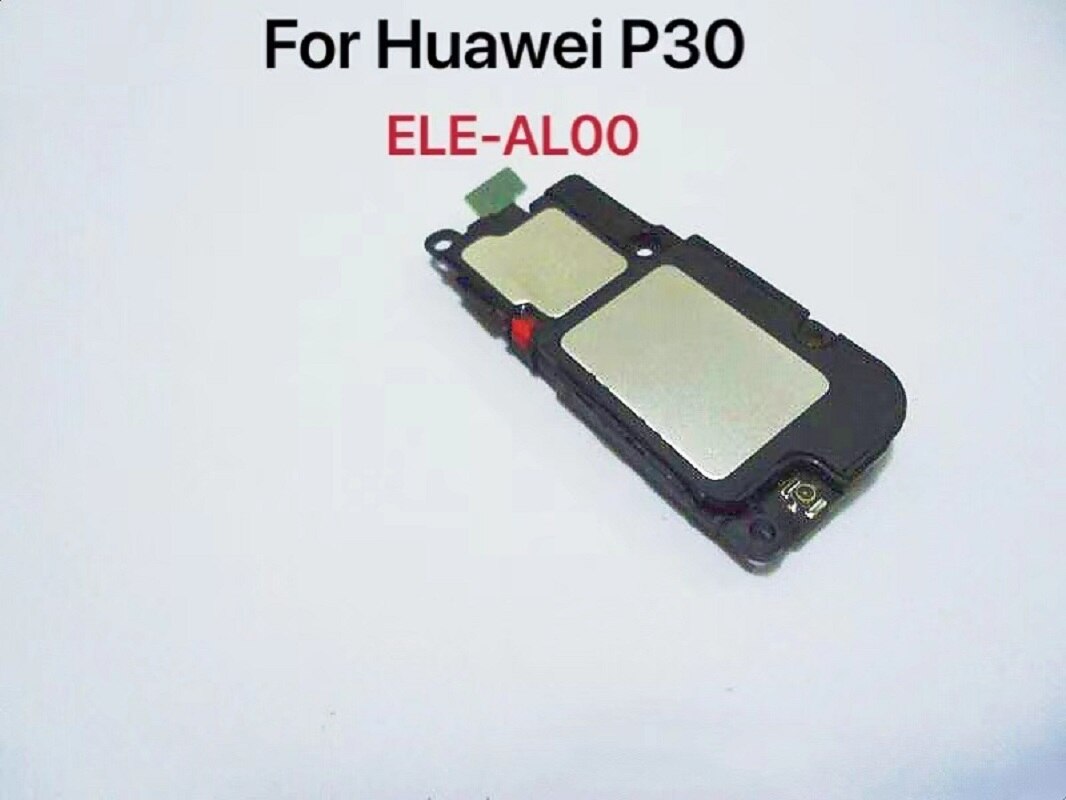 Ensemble haut-parleur Original pour Huawei P30 ELE-AL0, pièces de rechange, à sonnerie, avec câble flexible