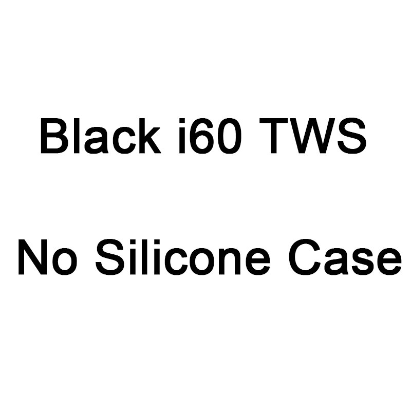 i60 Tws 1:1 air2 wireless bluetooth earphones Smart sensor super bass earphones 1536 PK W1 chip i10 i20 i12 i7s i30 TWS: Matte black