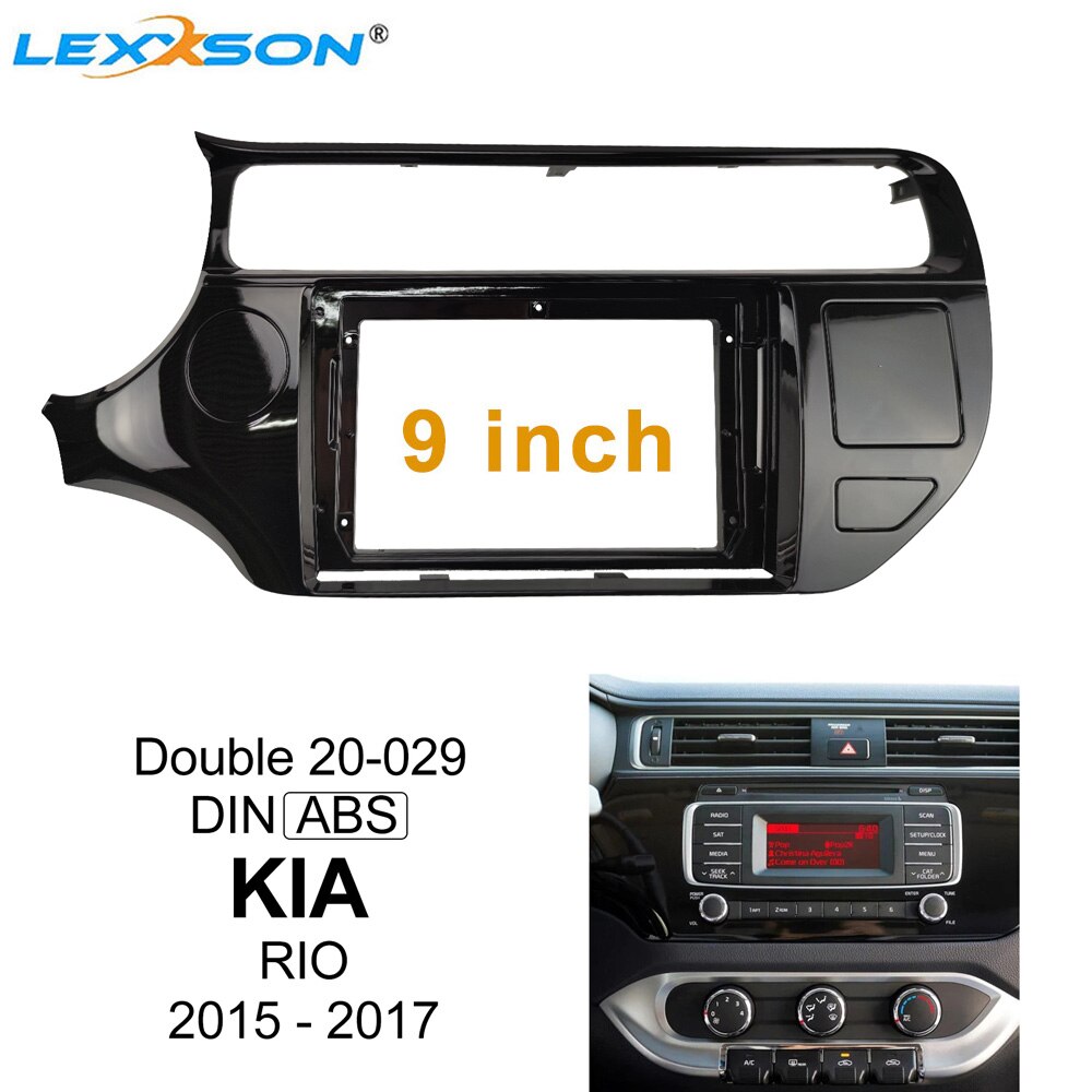 9 Inch Car Fascia For KIA RIO Panel Dash Mount Installation One Din / Double Din Car DVD Frame Trim Kit: only frame