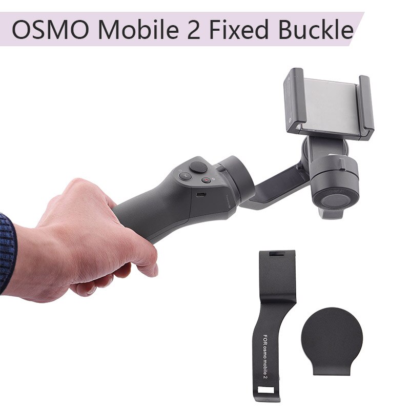 Fixed Buckle Securing Clip Handheld Gimbal Stabilizer Prevent Shake Safety Lock Protector Holder for DJI OSMO Mobile 2 Parts